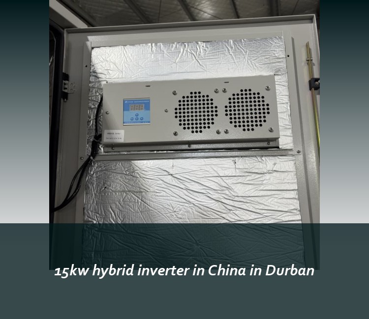 15kw hybrid inverter in China in Durban