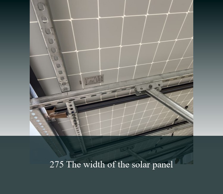 275 The width of the solar panel