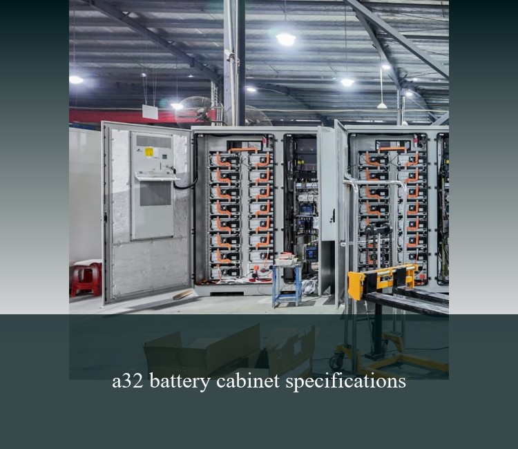 a32 battery cabinet specifications