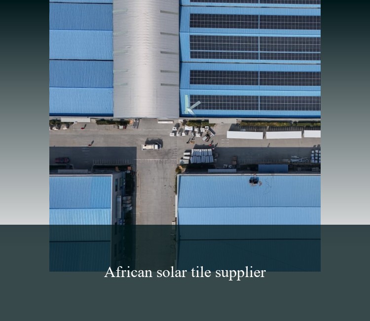 African solar tile supplier