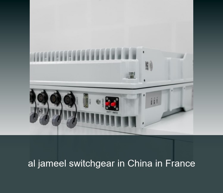al jameel switchgear in China in France