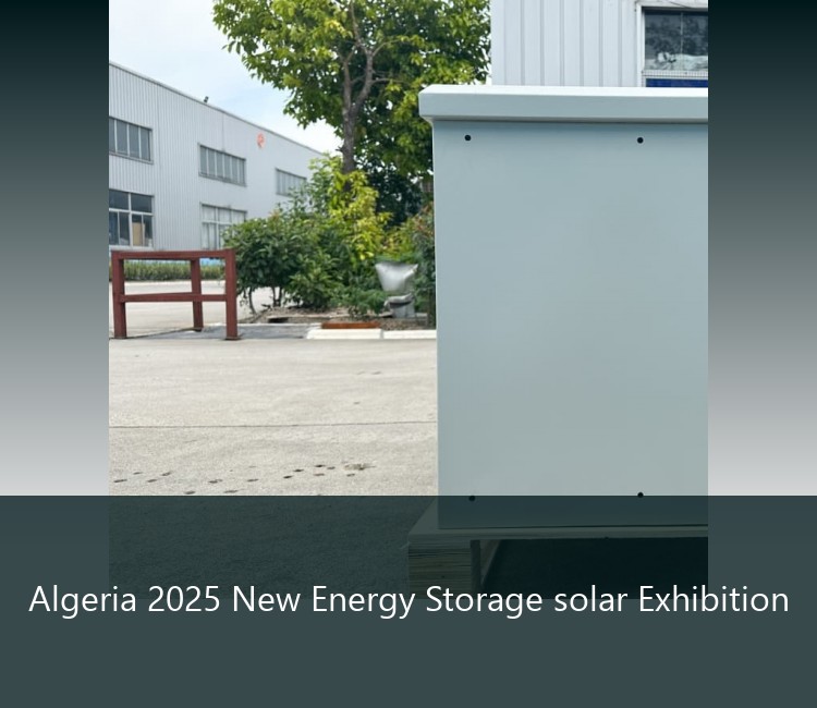 Algeria 2025 New Energy Storage solar Exhibition