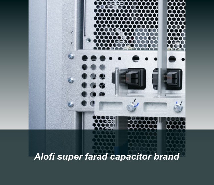 Alofi super farad capacitor brand