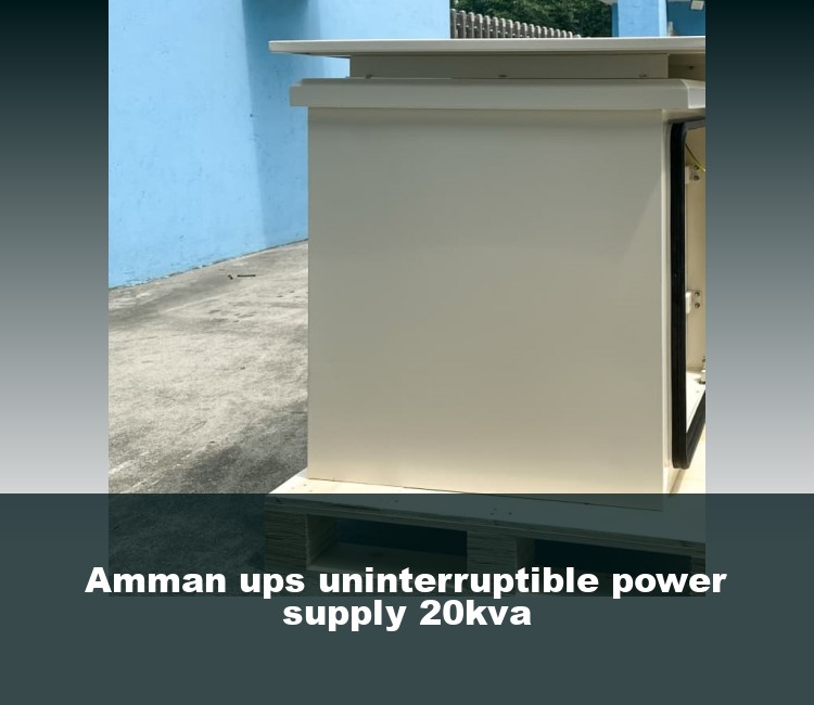 Amman ups uninterruptible power supply 20kva
