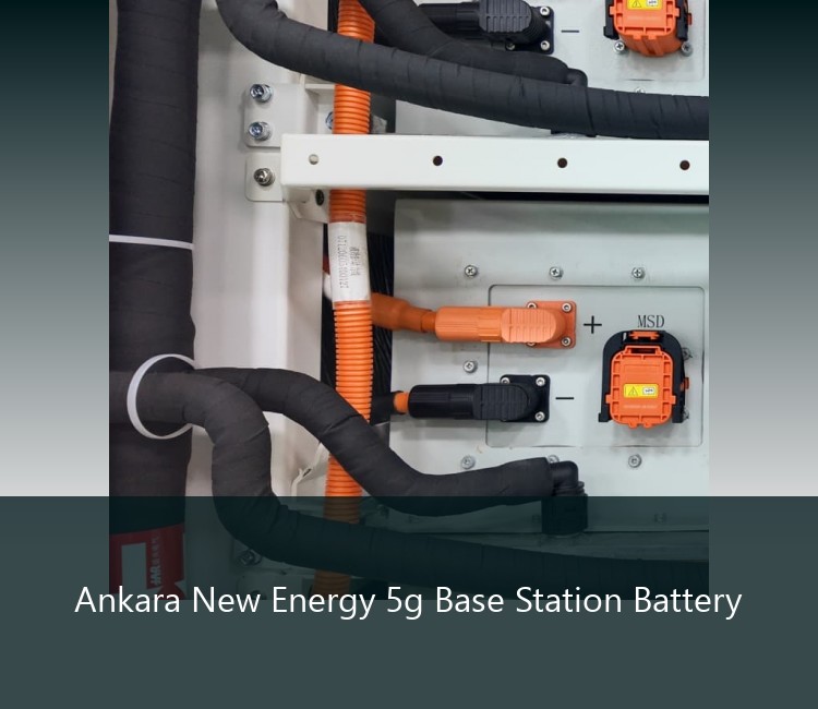 Ankara New Energy 5g Base Station Battery
