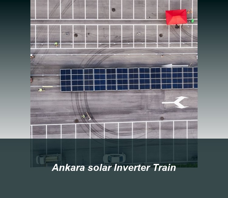 Ankara solar Inverter Train