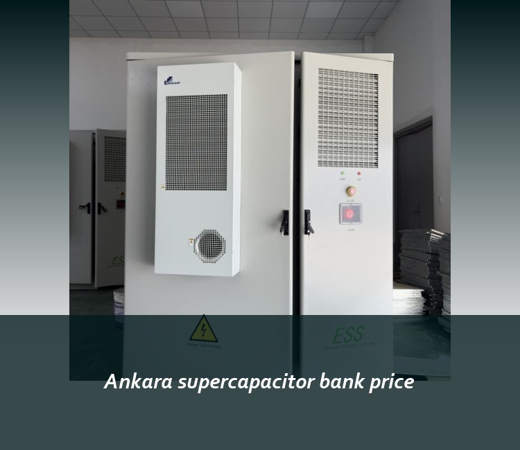 Ankara supercapacitor bank price