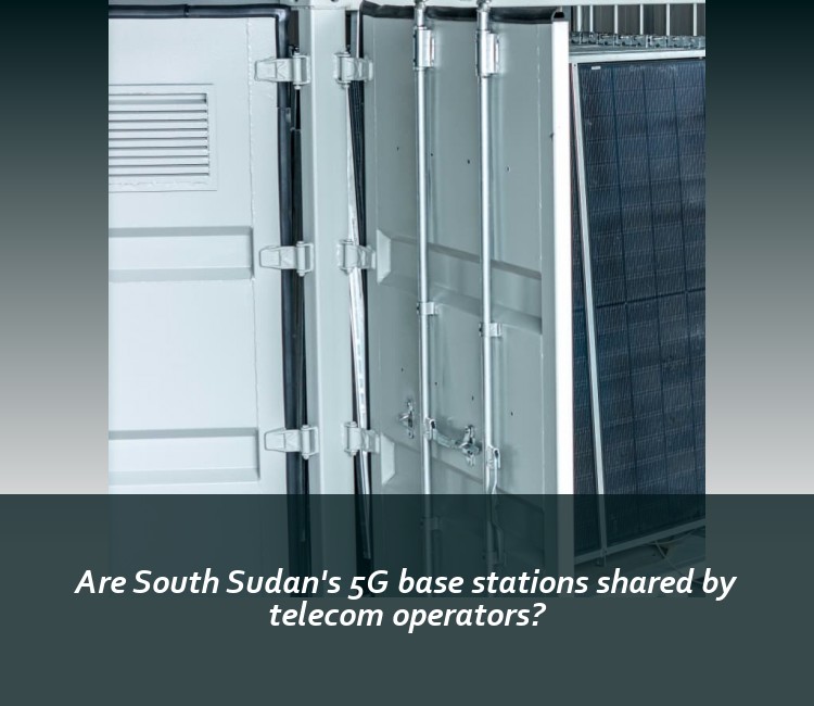Are South Sudan's 5G base stations shared by telecom operators?