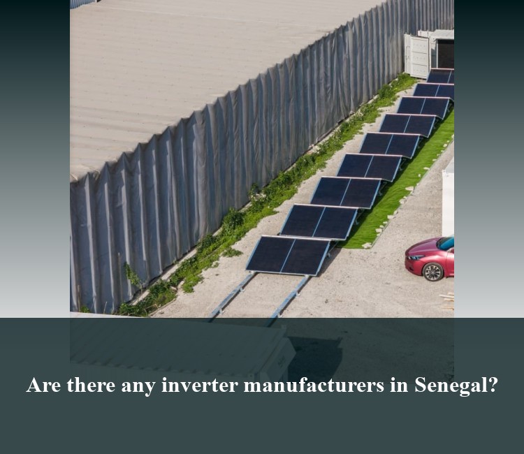 Are there any inverter manufacturers in Senegal?
