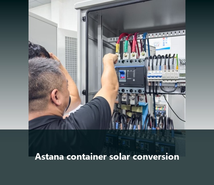 Astana container solar conversion