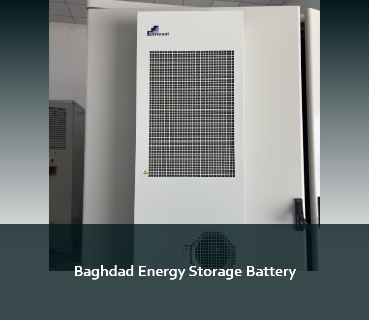 Baghdad Energy Storage Battery