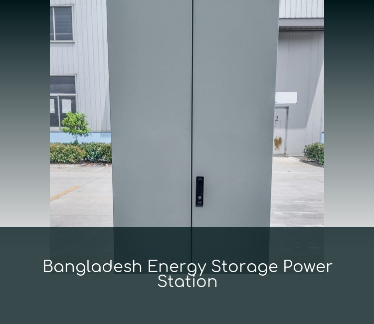 Bangladesh Energy Storage Power Station
