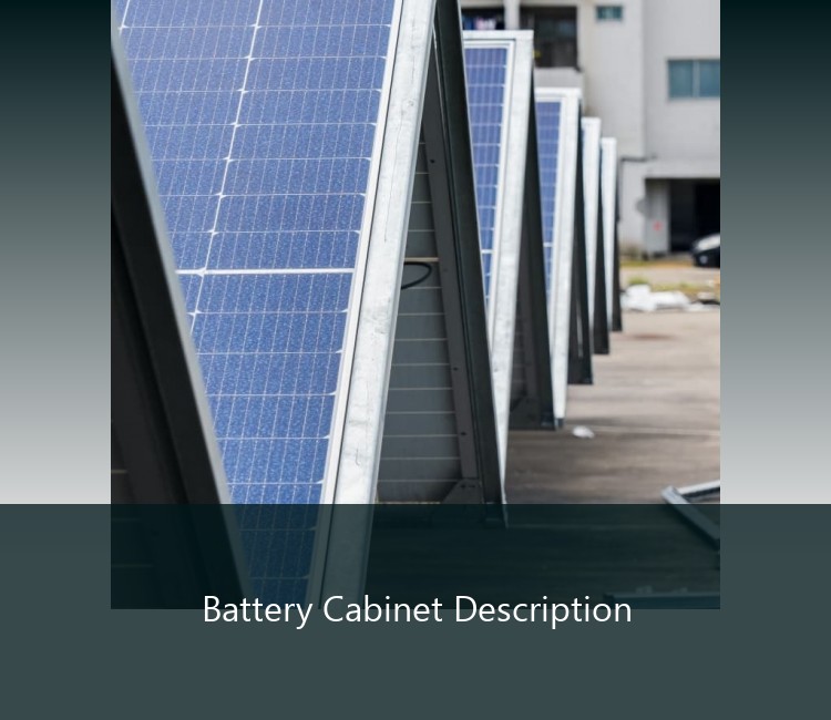 Battery Cabinet Description