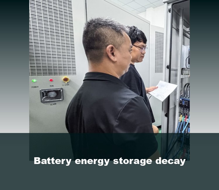 Battery energy storage decay