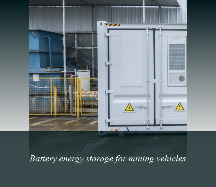Battery energy storage for mining vehicles