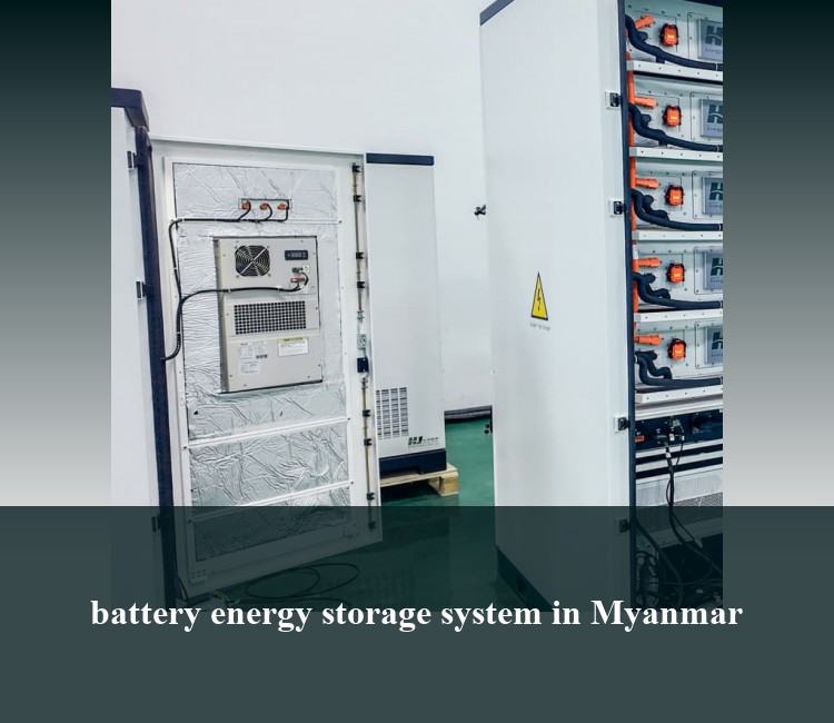 battery energy storage system in Myanmar