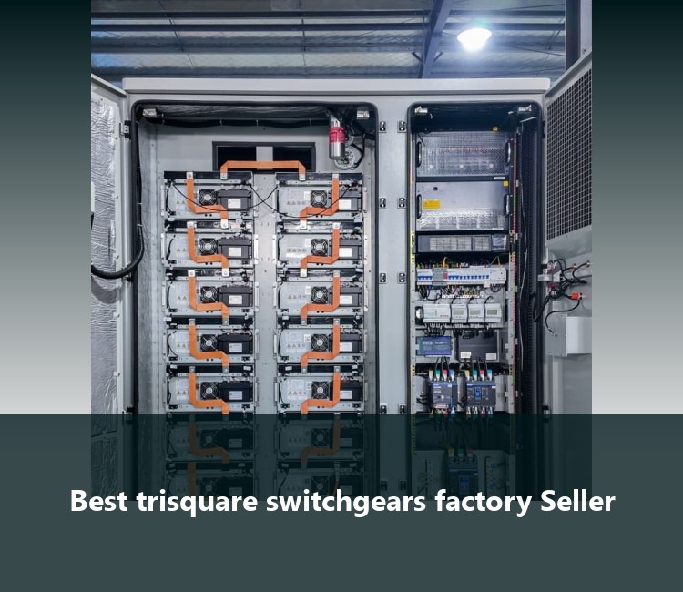 Best trisquare switchgears factory Seller