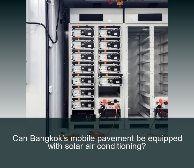 Can Bangkok's mobile pavement be equipped with solar air conditioning?