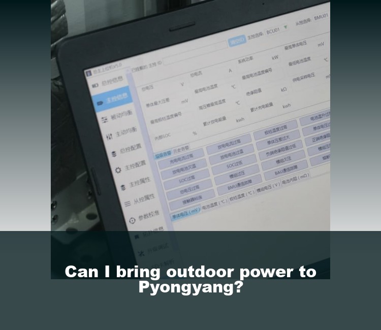 Can I bring outdoor power to Pyongyang?