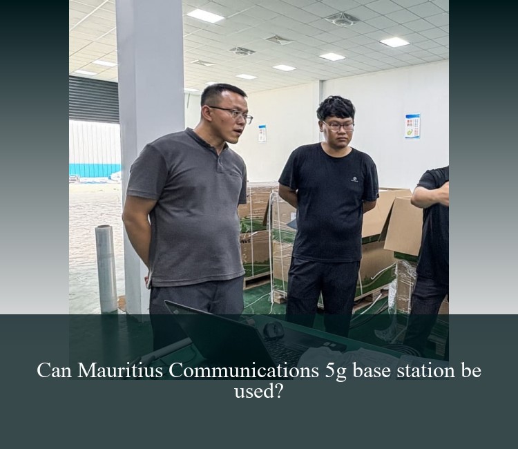 Can Mauritius Communications 5g base station be used?