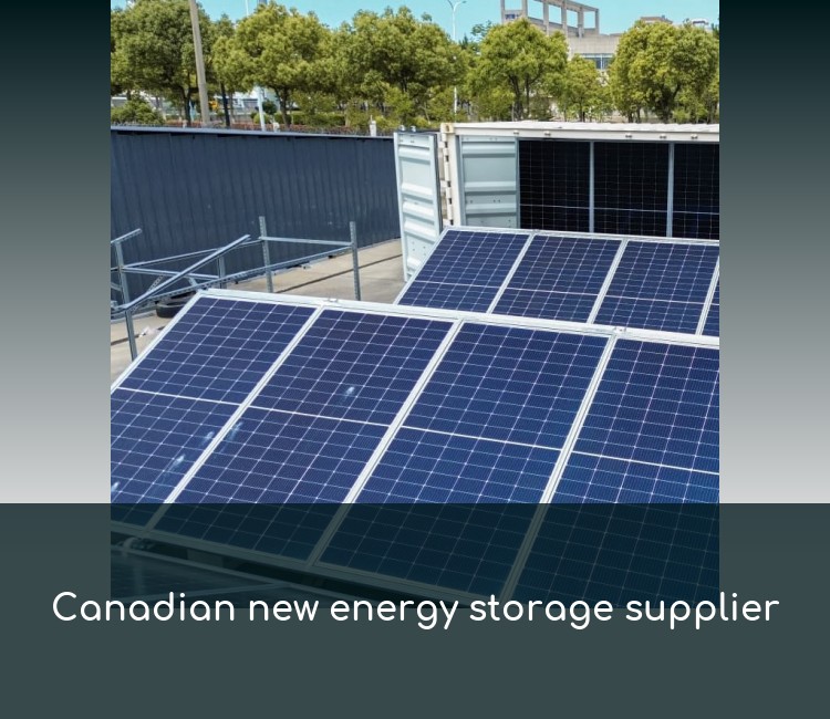 Canadian new energy storage supplier