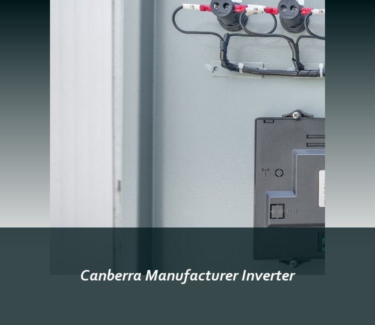 Canberra Manufacturer Inverter