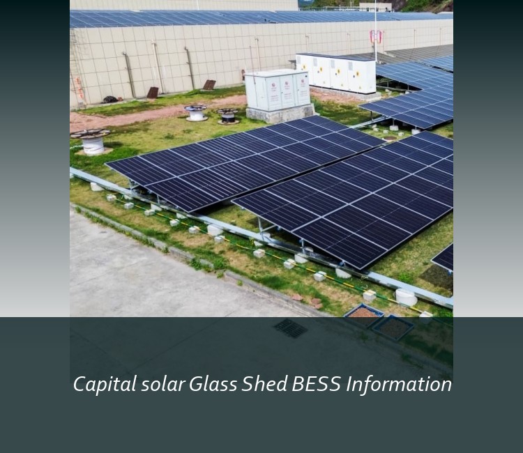 Capital solar Glass Shed BESS Information