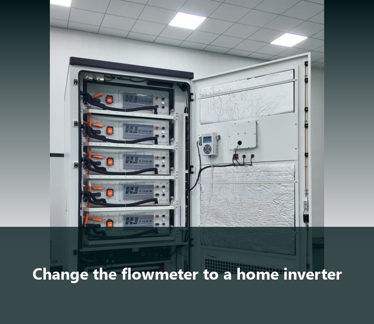 Change the flowmeter to a home inverter