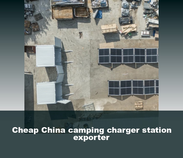Cheap China camping charger station exporter