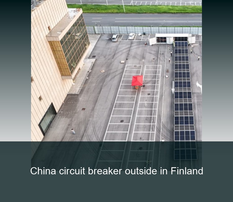 China circuit breaker outside in Finland