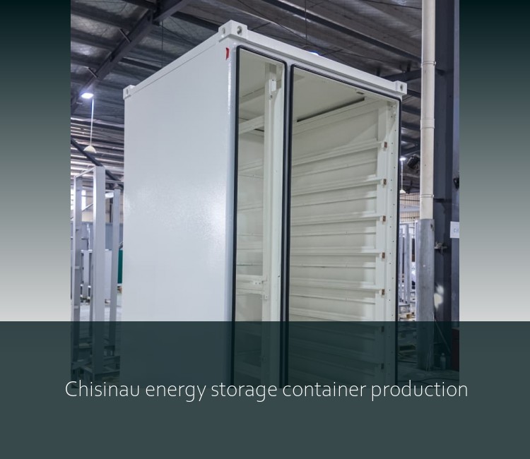 Chisinau energy storage container production