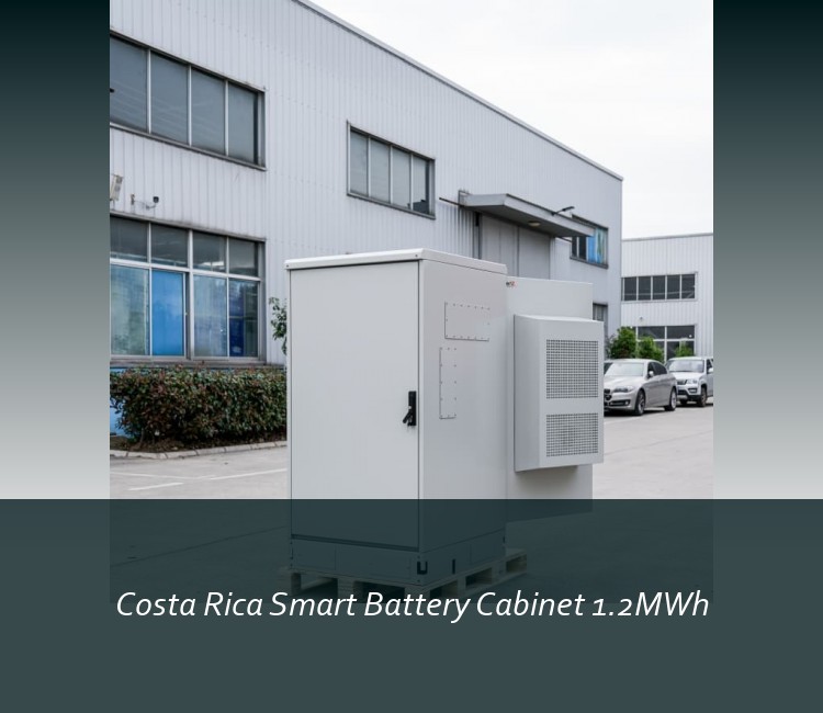 Costa Rica Smart Battery Cabinet 1.2MWh