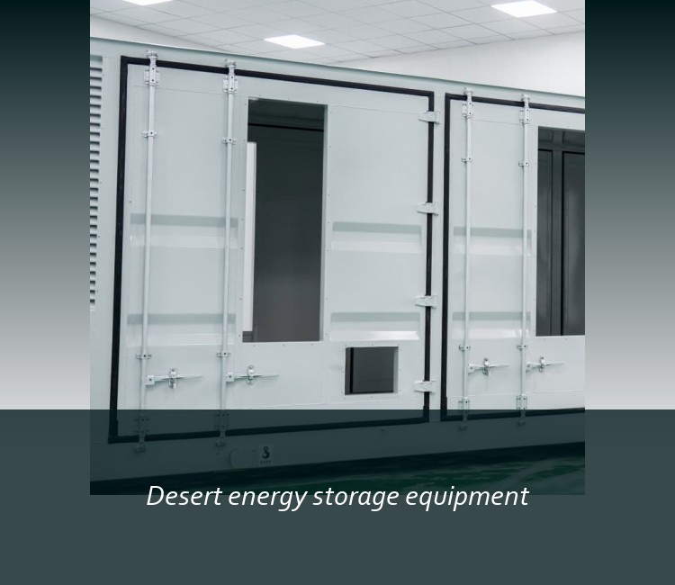 Desert energy storage equipment