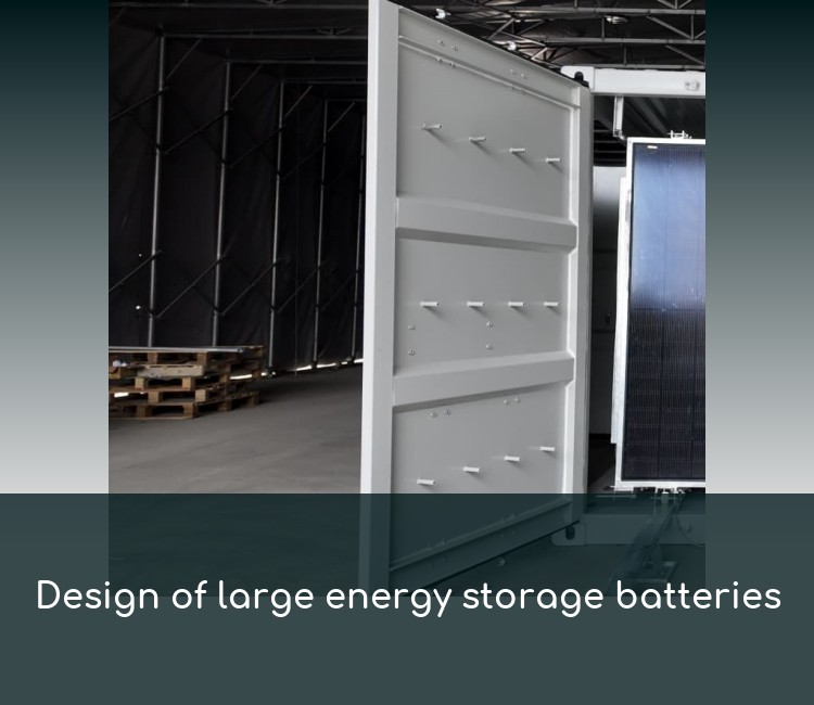 Design of large energy storage batteries