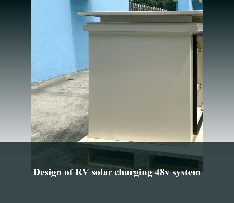 Design of RV solar charging 48v system