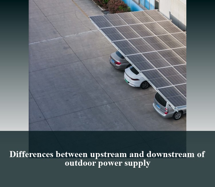 Differences between upstream and downstream of outdoor power supply