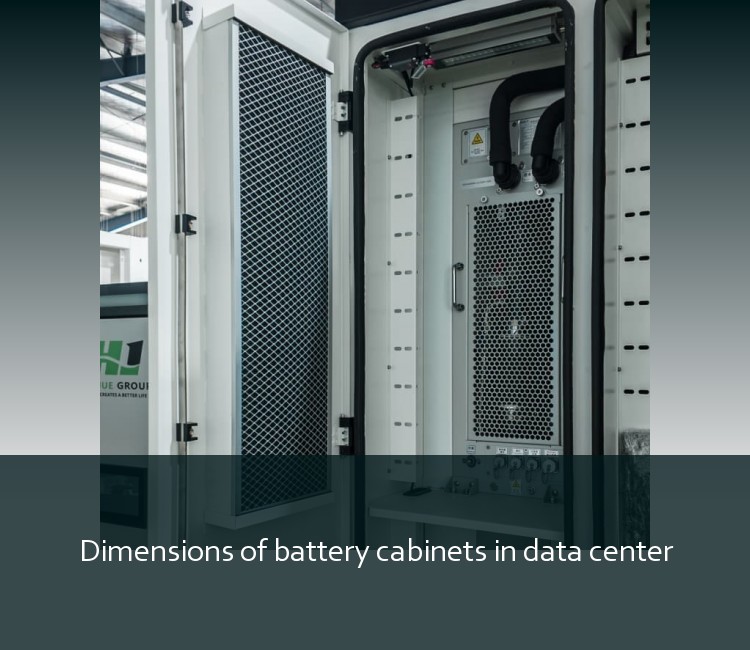 Dimensions of battery cabinets in data center