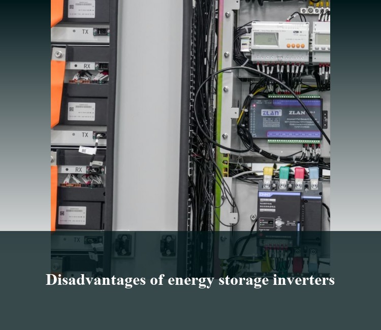 Disadvantages of energy storage inverters