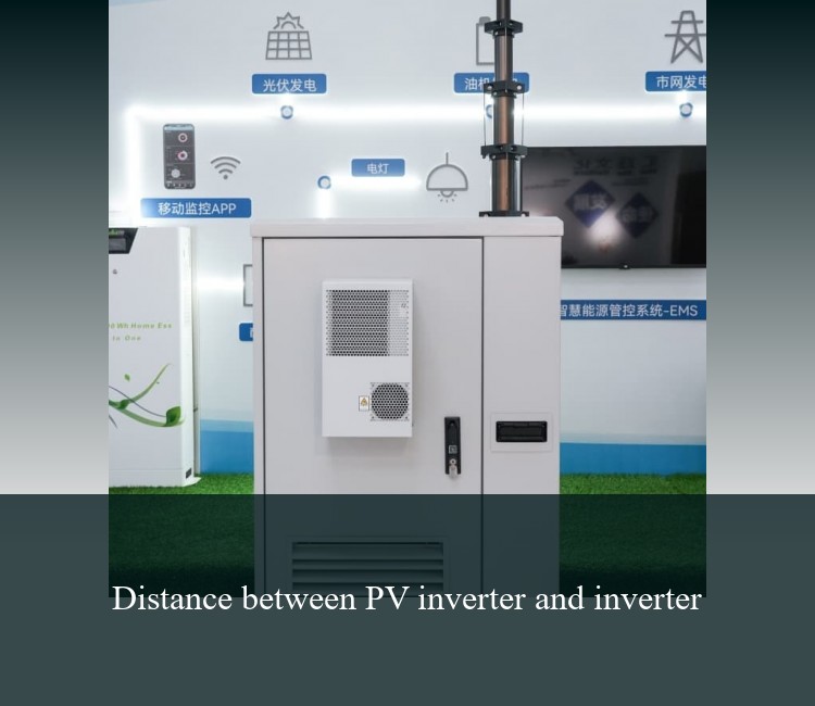 Distance between PV inverter and inverter