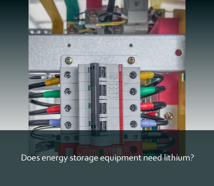 Does energy storage equipment need lithium?