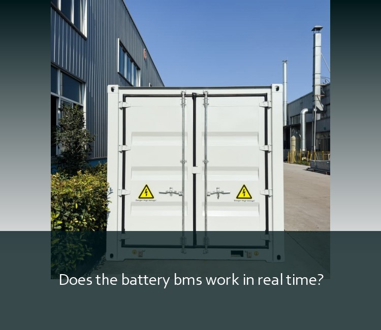Does the battery bms work in real time?