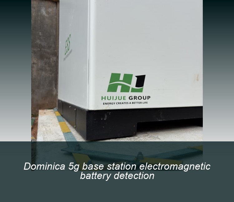 Dominica 5g base station electromagnetic battery detection