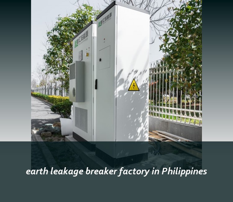 earth leakage breaker factory in Philippines