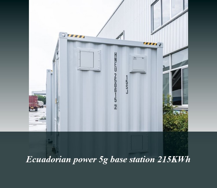 Ecuadorian power 5g base station 215KWh