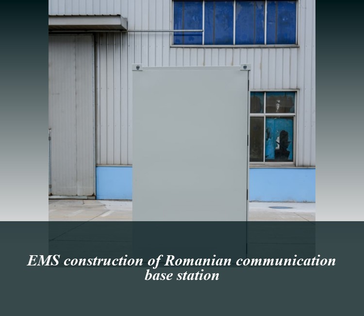 EMS construction of Romanian communication base station