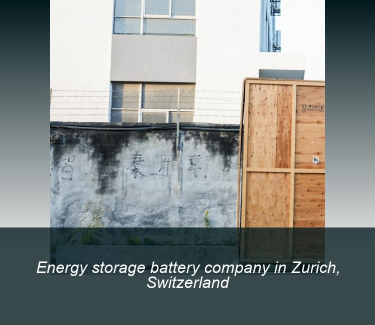 Energy storage battery company in Zurich, Switzerland