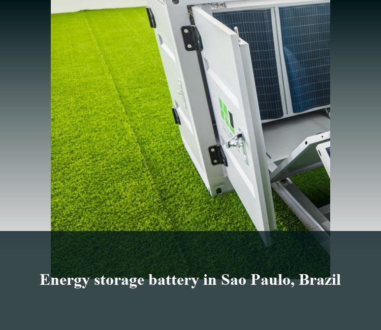 Energy storage battery in Sao Paulo, Brazil