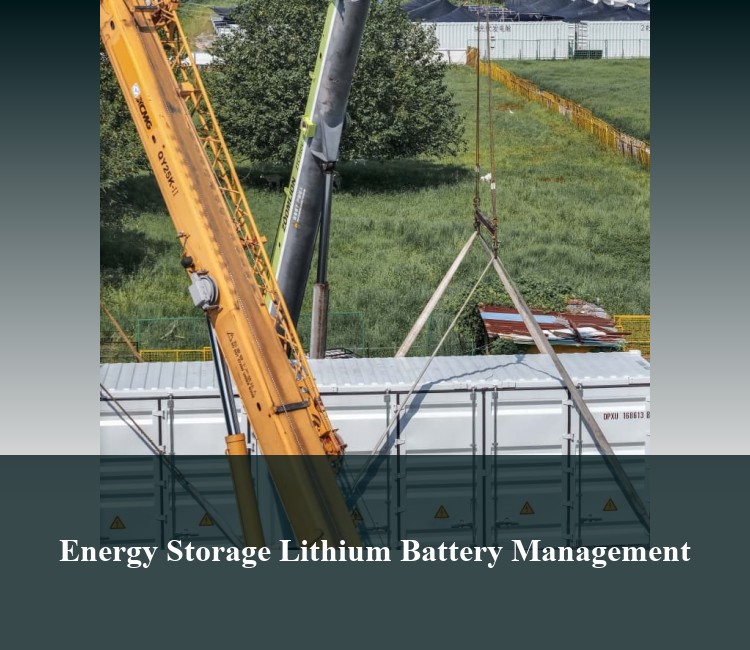 Energy Storage Lithium Battery Management