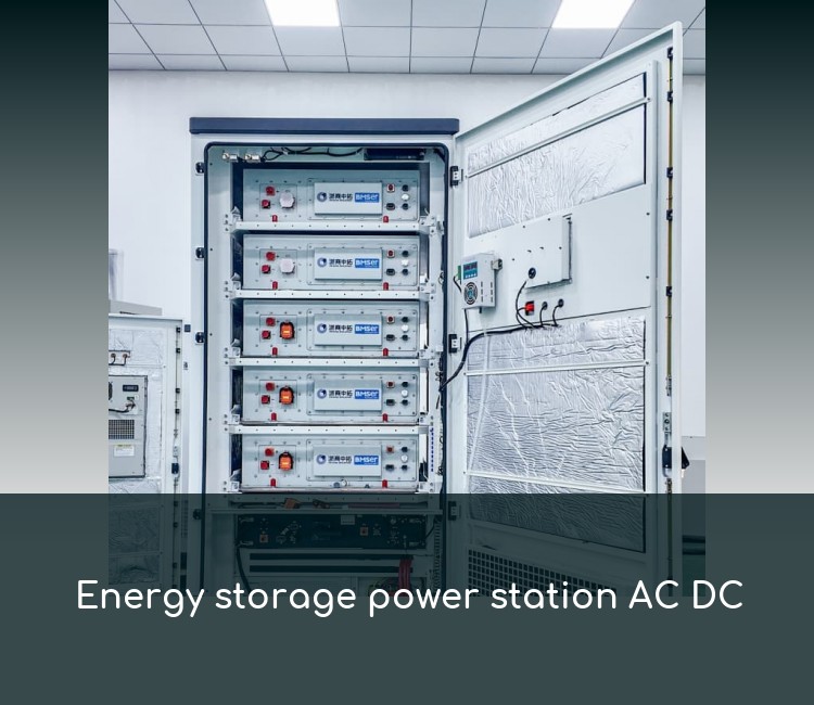 Energy storage power station AC DC