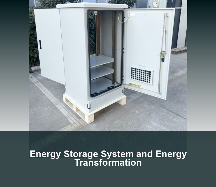Energy Storage System and Energy Transformation